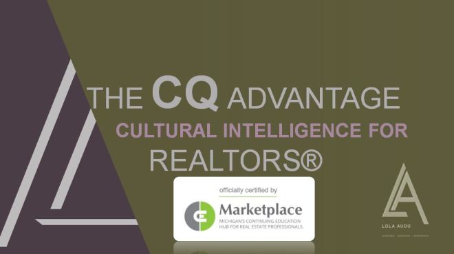 The CQ Advantage! Cultural Intelligence for REALTORS